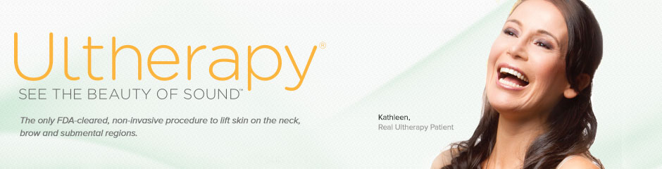 Woman smiling as the text by her says "Ultherapy see the beauty of sound. the only FDA clear, non invasive procedure to lift skin on the neck brow and submental regions".